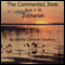 The Commented Bible: Book 38 - Zechariah (Unabridged) audio book by Mr. Jerome Cameron Goodwin