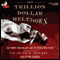 The Trillion Dollar Meltdown: Easy Money, High Rollers, and the Great Credit Crash (Unabridged) audio book by Charles R. Morris