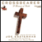 Crossbearer: A Memoir of Faith (Unabridged) audio book by Joe Eszterhas