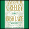 Irish Lace: Nuala Anne McGrail, Book 2 audio book by Andrew M. Greeley
