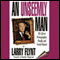 An Unseemly Man: My Life as Pornographer, Pundit, and Social Outcast audio book by Larry Flynt, Kenneth Ross