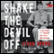 Shake the Devil Off: A True Story of the Murder that Rocked New Orleans (Unabridged) audio book by Ethan Brown
