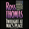 Twilight at Mac's Place audio book by Ross Thomas