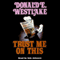 Trust Me on This audio book by Donald E. Westlake
