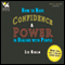 How to Have Confidence and Power in Dealing with People (Unabridged)
