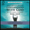Conversations with God: An Uncommon Dialogue: Book 3, Volume 3 audio book by Neale Donald Walsch