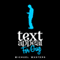 TextAppeal for Guys!: The Ultimate Texting Guide (Unabridged) audio book by Michael Masters