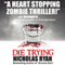 Die Trying (Unabridged) audio book by Nicholas Ryan