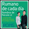 Rumano de cada da [Everyday Rumanian]: La manera ms sencilla de iniciarse en la lengua rumana (Unabridged) audio book by Pons Idiomas
