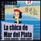 Aventura Joven: La chica de Mar del Plata [The Girl from Mar del Plata] (Unabridged) audio book by Elvira Sancho, Jordi Surs