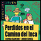 Aventura Joven: Perdidos en el Camino del Inca [Lost in the Camino del Inca] (Unabridged) audio book by Elvira Sancho, Jordi Surs