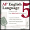 AP English Language and Composition: Your Audio Guide to Getting a Five audio book by Awdeeo