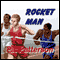 Rocket Man (Unabridged)