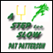 A Step Too Slow (Unabridged) audio book by Pat Patterson