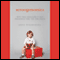 Scroogenomics: Why You Shouldn't Buy Presents for the Holidays (Unabridged) audio book by Joel Waldfogel