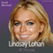 Lindsay Lohan - The Biography: The Sensational True Story of an International Superstar (Unabridged) audio book by Sarah Marshall