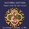Mastering Matthew: Themes from the First Gospel audio book by Rev. Ronald D. Witherup