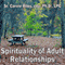 Spirituality of Adult Relationships audio book by Sr. Carole Riley