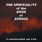 The Spirituality of the Book of Exodus audio book by Rev. Lawrence Boadt