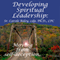 Developing Spiritual Leadership: Moving From Self-Deception audio book by Sr. Carole Riley