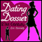 Dating Dossier: Flirting in the 21st Century (Unabridged) audio book by Erin Donnelly