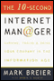 The 10-Second Internet Manager: Survive, Thrive, and Drive Your Company in the Information Age (Unabr.) (Unabridged)