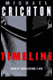 Timeline (Unabridged) audio book by Michael Crichton