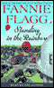 Standing in the Rainbow audio book by Fannie Flagg