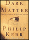 Dark Matter: The Private Life of Sir Isaac Newton audio book by Philip Kerr