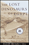 The Lost Dinosaurs of Egypt audio book by William Nothdurft with Josh Smith