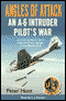 Angles of Attack: An A-6 Intruder Pilot's War audio book by Peter Hunt