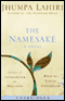 The Namesake (Unabridged) audio book by Jhumpa Lahiri