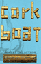Cork Boat audio book by John Pollack