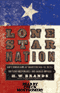Lone Star Nation: How a Ragged Army of Volunteers Won the Battle for Texas Independence audio book by H.W. Brands