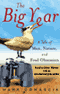 The Big Year: A Tale of Man, Nature, and Fowl Obsession audio book by Mark Obmascik