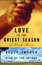 Love in the Driest Season: A Family Memoir audio book by Neely Tucker