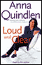 Loud and Clear audio book by Anna Quindlen