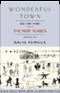 Wonderful Town: New York Stories from The New Yorker audio book by Woody Allen, John Cheever, E.B. White, Jeffrey Eugenides, and more