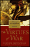 The Virtues of War: A Novel of Alexander the Great audio book by Steven Pressfield