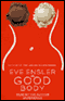 The Good Body (Unabridged) audio book by Eve Ensler