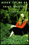 Never Let Me Go (Unabridged) audio book by Kazuo Ishiguro