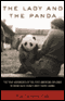 The Lady and the Panda: The First American Explorer to Bring Back China's Most Exotic Animal audio book by Vicki Constantine Croke
