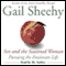 Sex and the Seasoned Woman: Pursuing the Passionate Life audio book by Gail Sheehy