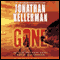 Gone (Unabridged) audio book by Jonathan Kellerman