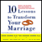 Ten Lessons to Transform Your Marriage audio book by John M. Gottman, Julie Schwartz Gottman, and Joan DeClaire