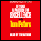 Beyond a Passion for Excellence audio book by Tom Peters