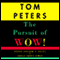 The Pursuit of Wow! audio book by Tom Peters