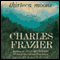 Thirteen Moons audio book by Charles Frazier