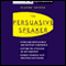 The Persuasive Speaker