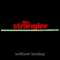 The Strangler: A Novel audio book by William Landay